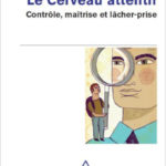 Couverture du livre Le Cerveau attentif