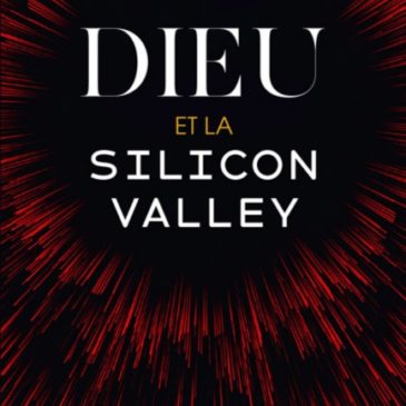 Dieu et la Silicon Valley