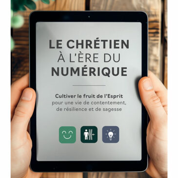 Le Chrétien à l’heure du numérique